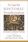 A Case for Historic Premillennialism