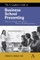 The Complete Guide to Business School Presenting