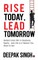 Rise Today, Lead Tomorrow