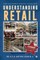 Understanding Retail