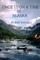 Once Upon A Time In Alaska