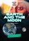 Earth and the Moon