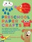 Preschool Paper Crafts