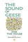 The Sound of Geese Over the House / Poems