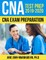 CNA Test Prep 2019 - 2020