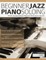 Beginner Jazz Piano Soloing