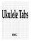 Ukulele Tabs