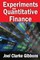 Experiments in Quantitative Finance