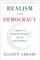 Realism and Democracy