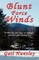 Blunt Force Winds