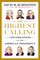 The Highest Calling