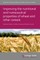 Improving the Nutritional and Nutraceutical Properties of Wheat and Other Cereals