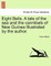 Eight Bells. a Tale of the Sea and the Cannibals of New Guinea Illustrated by the Author.