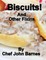 Biscuits and other fixins