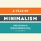 A Year of Minimalism