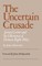Uncertain Crusade