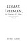 Lomax Freeman, the Essence of a Man
