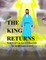 The King Returns