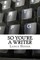 So you're a writer