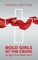 Bold Girls at the Cross