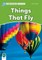 Things That Fly