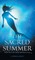 The Sacred Summer