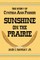 Sunshine on the Prairie