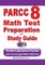 PARCC 8 Math Test Preparation and study guide