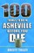 100 Things to Do in Asheville Before You Die