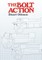 The Bolt Action