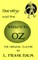 Dorothy And The Wizard In Oz - The Original Classic by L. Frank Baum
