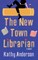 The New Town Librarian