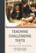 Teaching Challenging Texts