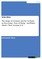 The image of Germany and the Germans  in Erica Jong's "Fear of Flying " and Walter Abish's "How German Is It "