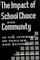The Impact of School Choice and Community