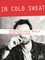 In Cold Sweat