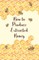 How to Produce Extracted Honey