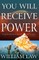 You Will Receive Power