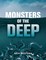Monsters of the Deep