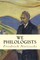 We Philologists