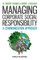 Managing Corporate Social Responsibility