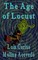 The Age of Locust