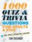 1000 Quiz And Trivia Questions For Adults & Kids