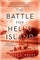 The Battle for Hell's Island