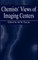 Chemists' Views of Imaging Centers