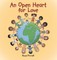 An Open Heart for Love