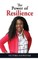 The Power of Resilience