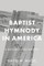 Baptist Hymnody in America