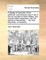 A Display of Herauldry of the Particular Coat Armours Now in Use in the Six Counties of North-Wales, and Several Others Elsewhere; With the Names of the Families, ... by John Reynolds, of Oswestry ...