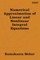 Numerical Approximation of Linear and Nonlinear Integral Equations